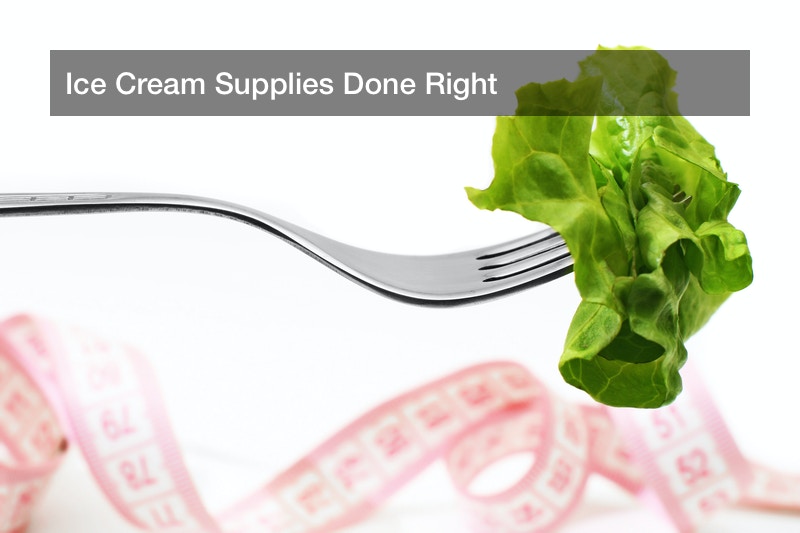 Ice Cream Supplies Done Right